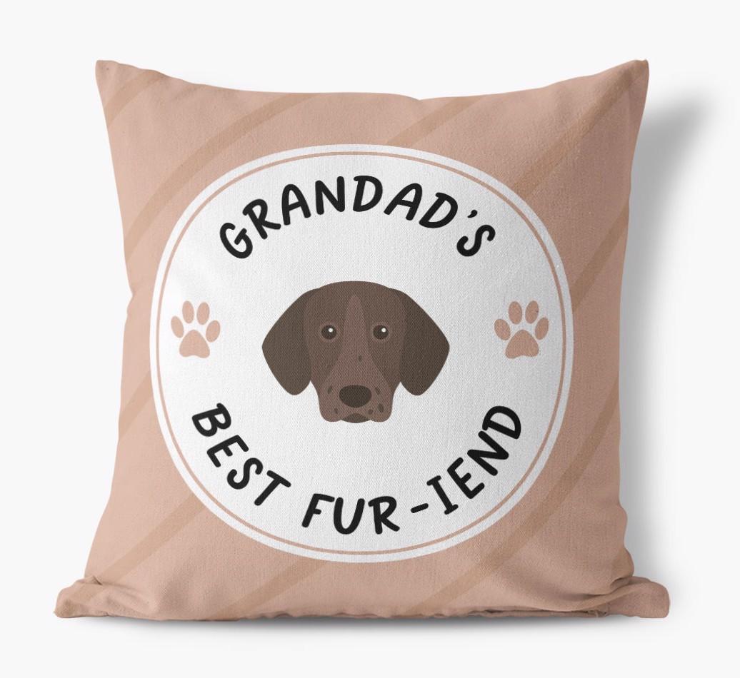 Grandad's Best Fur-iend: Personalised {breedFullName} Cushion