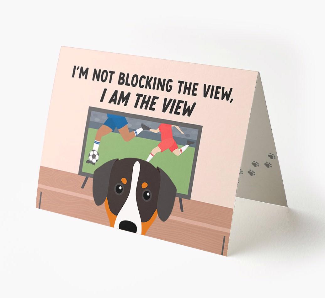 I’m Not Blocking The View, I Am The View - Soccer: Personalized {breedFullName} Card