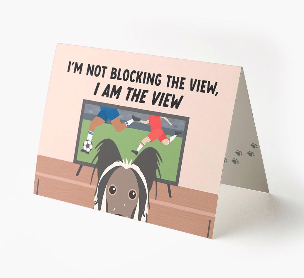 I’m Not Blocking The View, I Am The View - Soccer: Personalized {breedFullName} Card