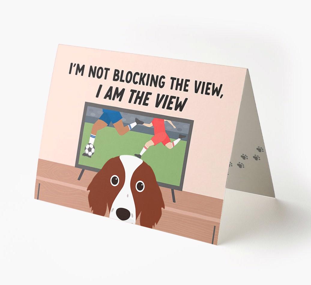 I’m Not Blocking The View, I Am The View - Soccer: Personalized {breedFullName} Card