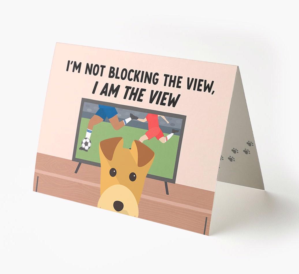 I’m Not Blocking The View, I Am The View - Soccer: Personalized {breedFullName} Card