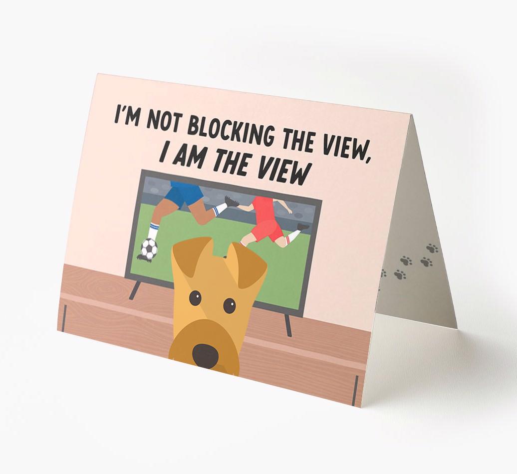 I’m Not Blocking The View, I Am The View - Soccer: Personalized {breedFullName} Card