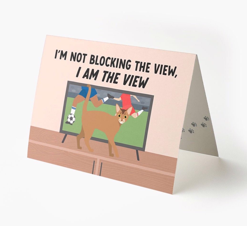 I’m Not Blocking The View, I Am The View - Football: Personalised {breedCommonName} Card