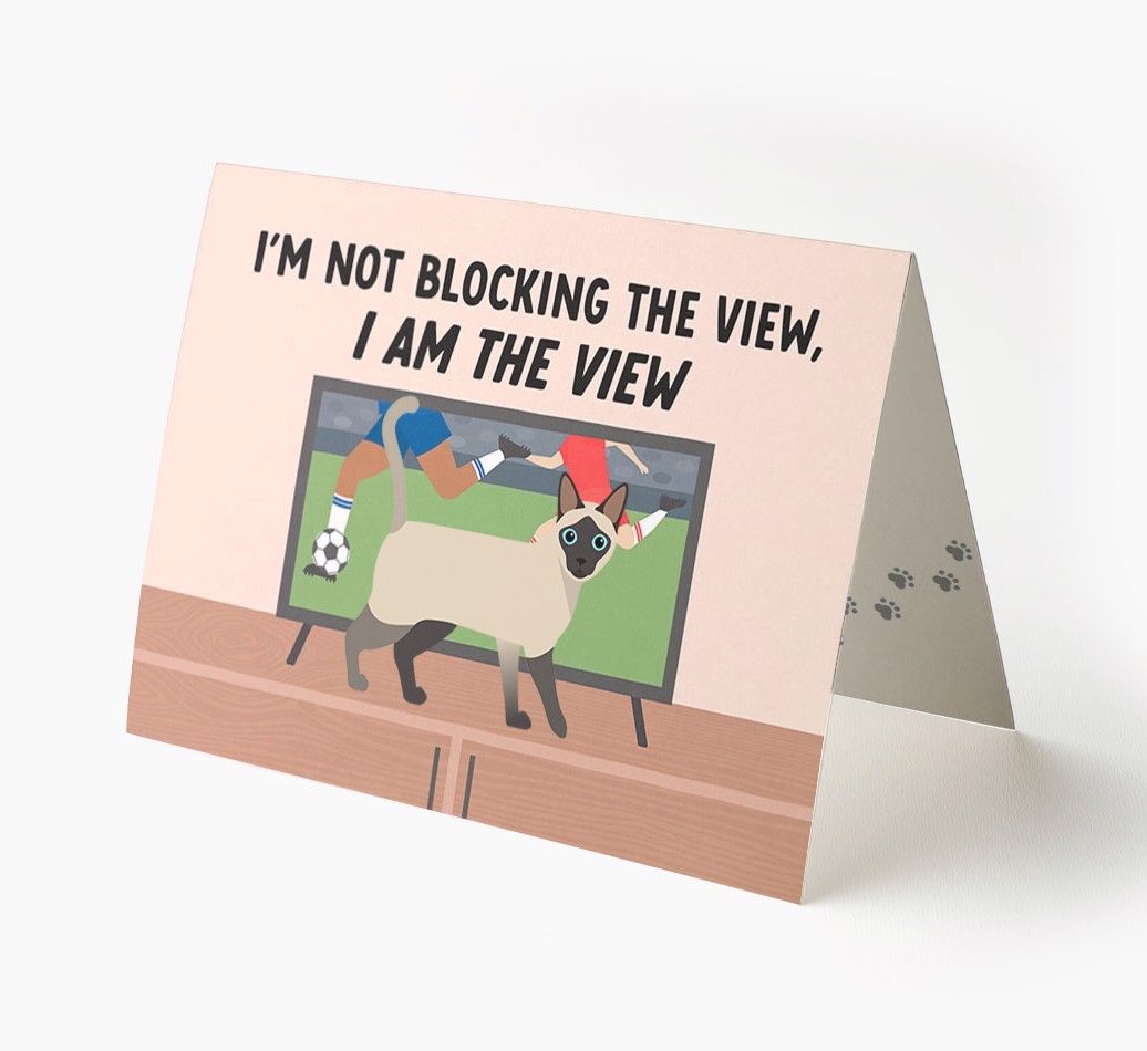 I’m Not Blocking The View, I Am The View - Football: Personalised {breedCommonName} Card