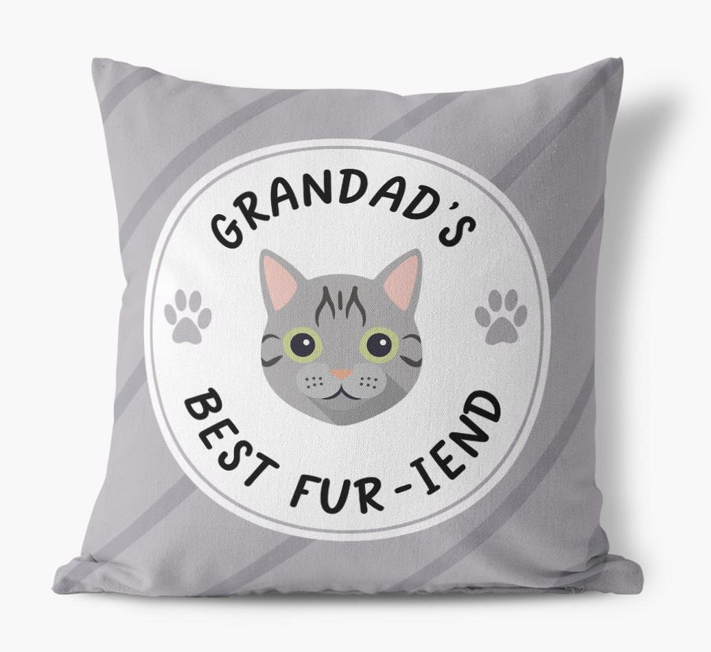 Grandad's Best Fur-iend: Personalised {breedCommonName} Cushion