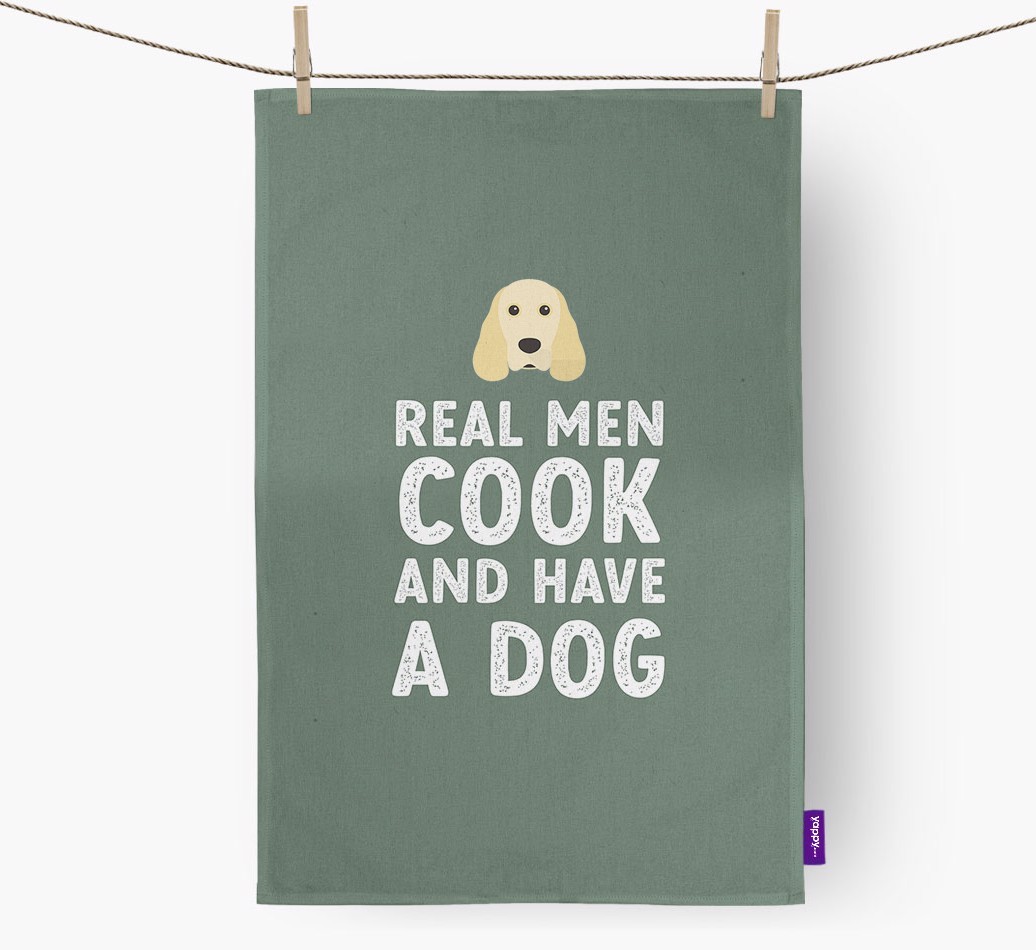 Real Men Cook And Have A Dog: Personalised {breedFullName} Tea Towel