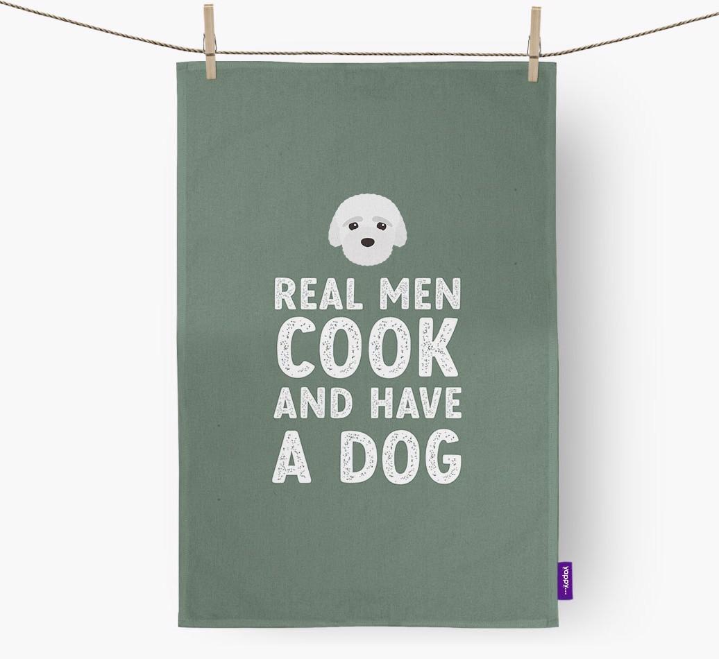 Real Men Cook And Have A Dog: Personalized {breedFullName} Dish Towel