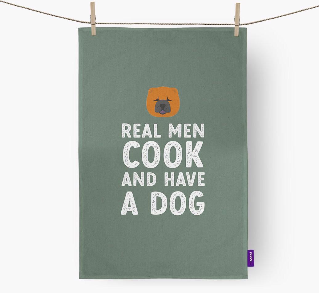 Real Men Cook And Have A Dog: Personalized {breedFullName} Dish Towel