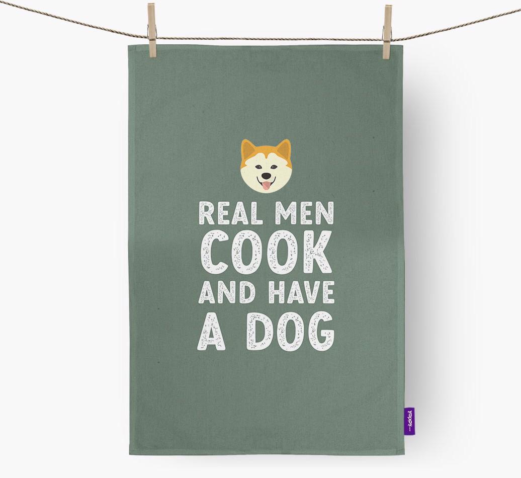 Real Men Cook And Have A Dog: Personalized {breedFullName} Dish Towel