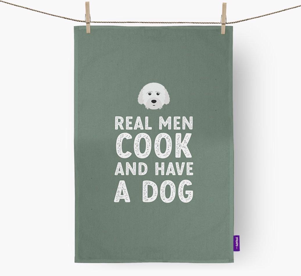 Real Men Cook And Have A Dog: Personalized {breedFullName} Dish Towel