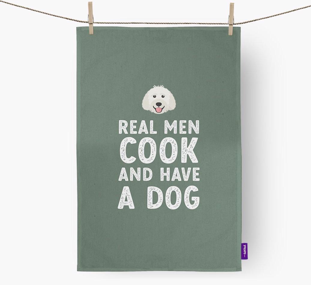 Real Men Cook And Have A Dog: Personalized {breedFullName} Dish Towel