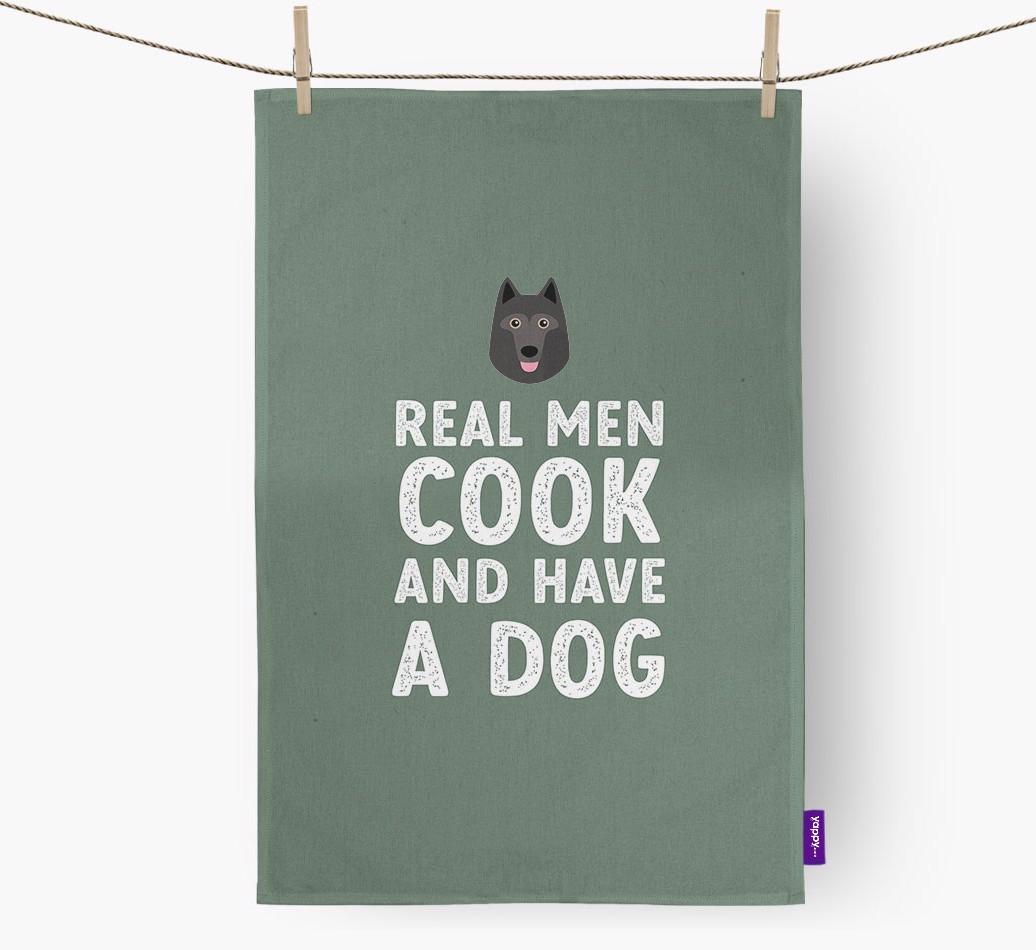Real Men Cook And Have A Dog: Personalized {breedFullName} Dish Towel