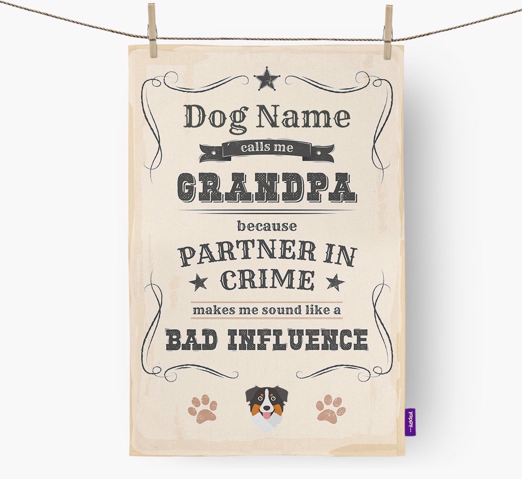 Bad Influence Grandpa: Personalized {breedFullName} Dish Towel