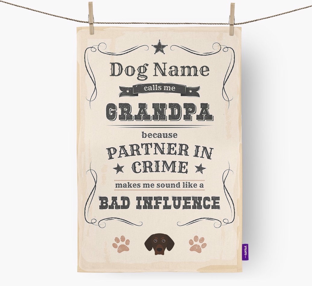 Bad Influence Grandpa: Personalised {breedFullName} Tea Towel