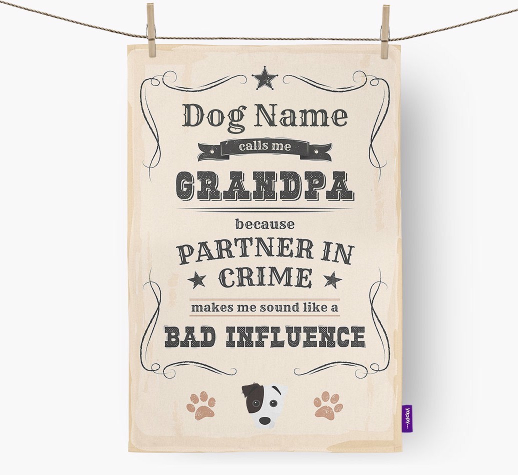 Bad Influence Grandpa: Personalised {breedFullName} Tea Towel