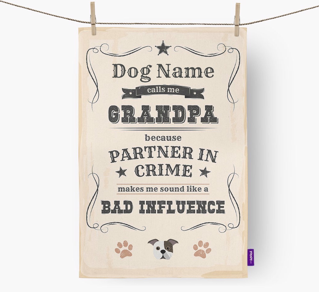 Bad Influence Grandpa: Personalised {breedFullName} Tea Towel