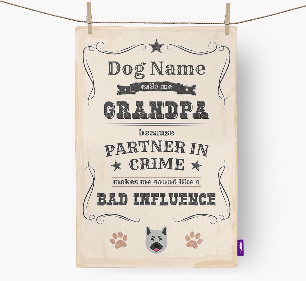 Bad Influence Grandpa: Personalised {breedFullName} Tea Towel