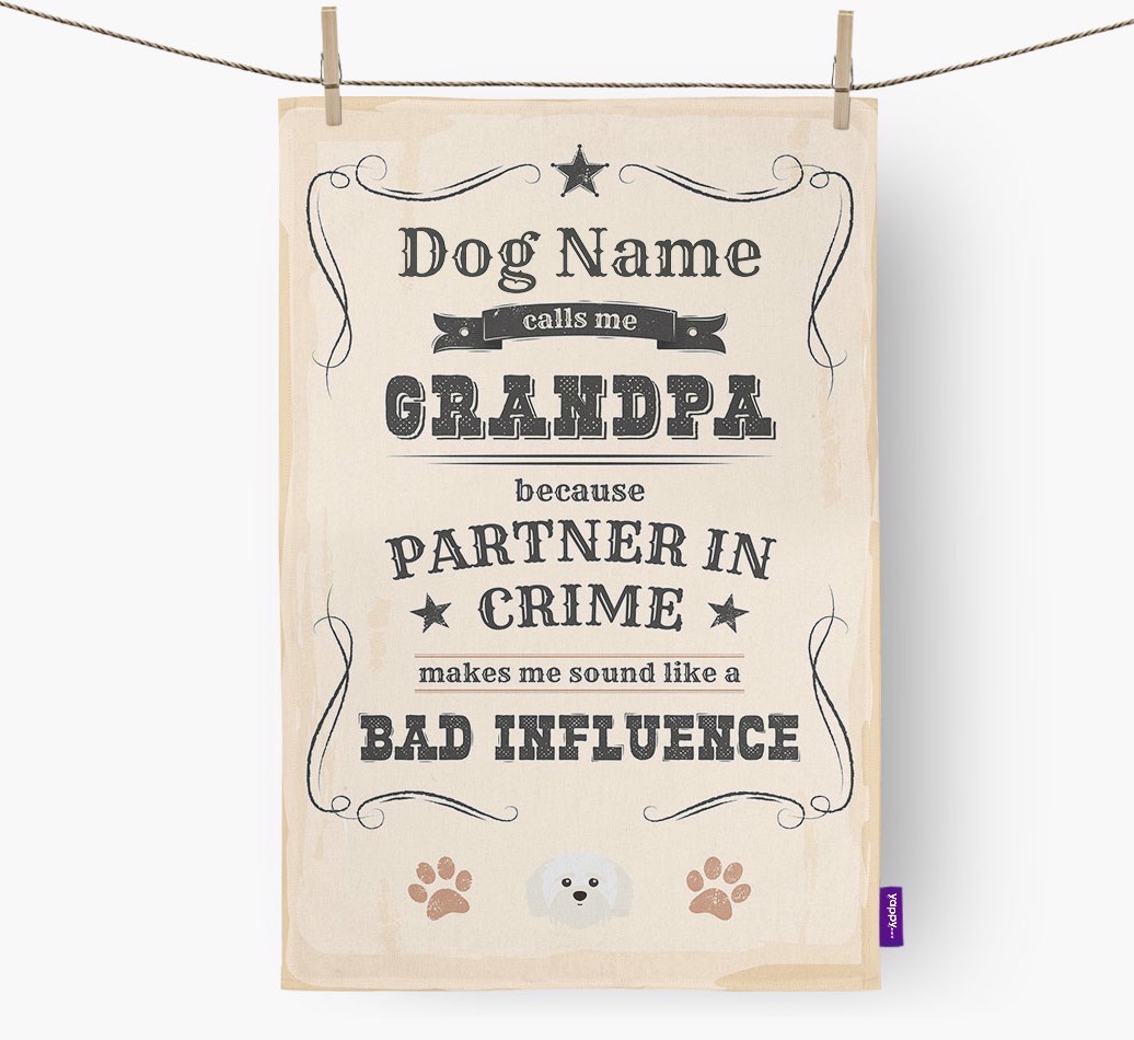 Bad Influence Grandpa: Personalised {breedFullName} Tea Towel