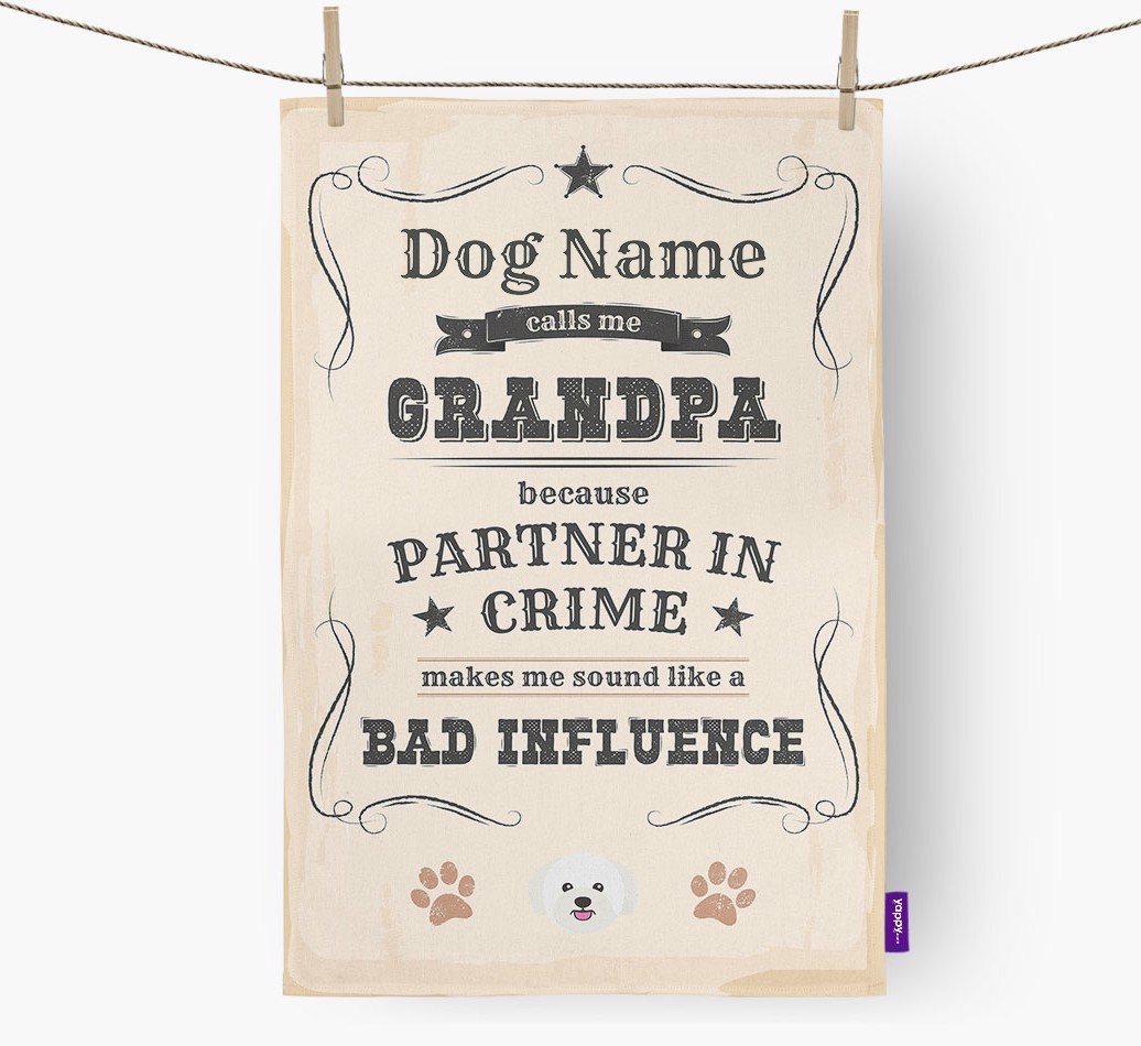 Bad Influence Grandpa: Personalised {breedFullName} Tea Towel