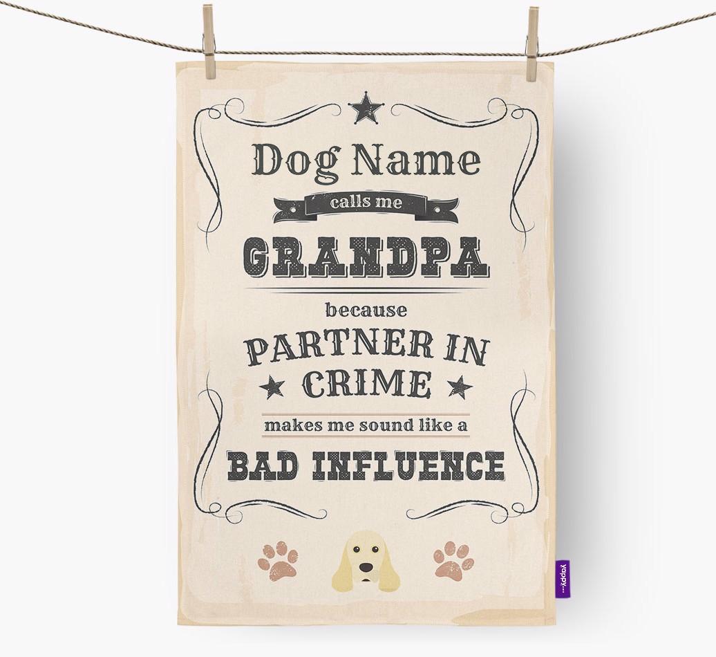 Bad Influence Grandpa: Personalized {breedFullName} Dish Towel