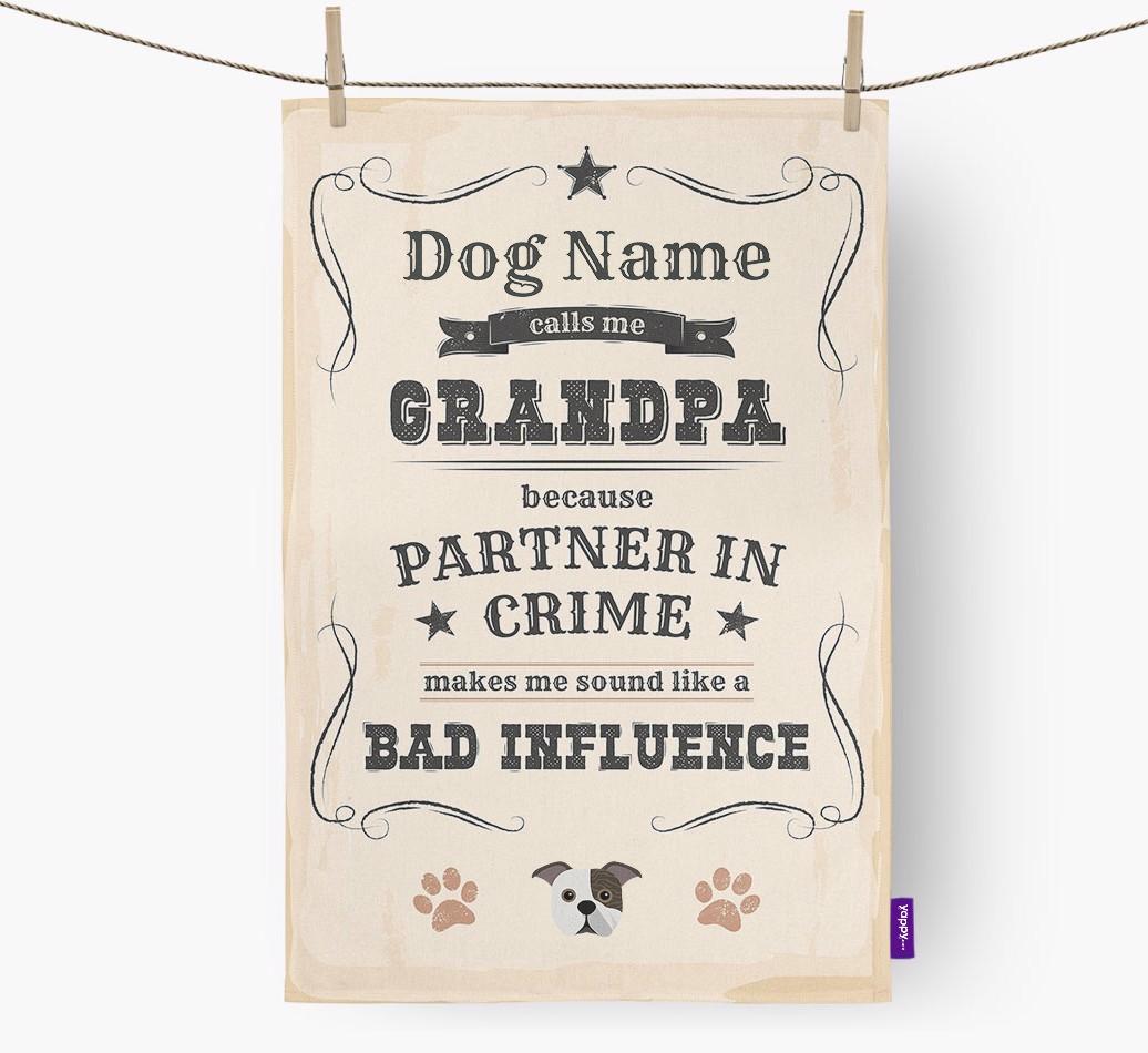 Bad Influence Grandpa: Personalized {breedFullName} Dish Towel