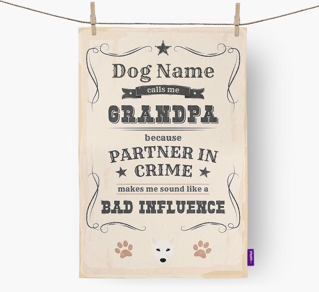Bad Influence Grandpa: Personalized {breedFullName} Dish Towel