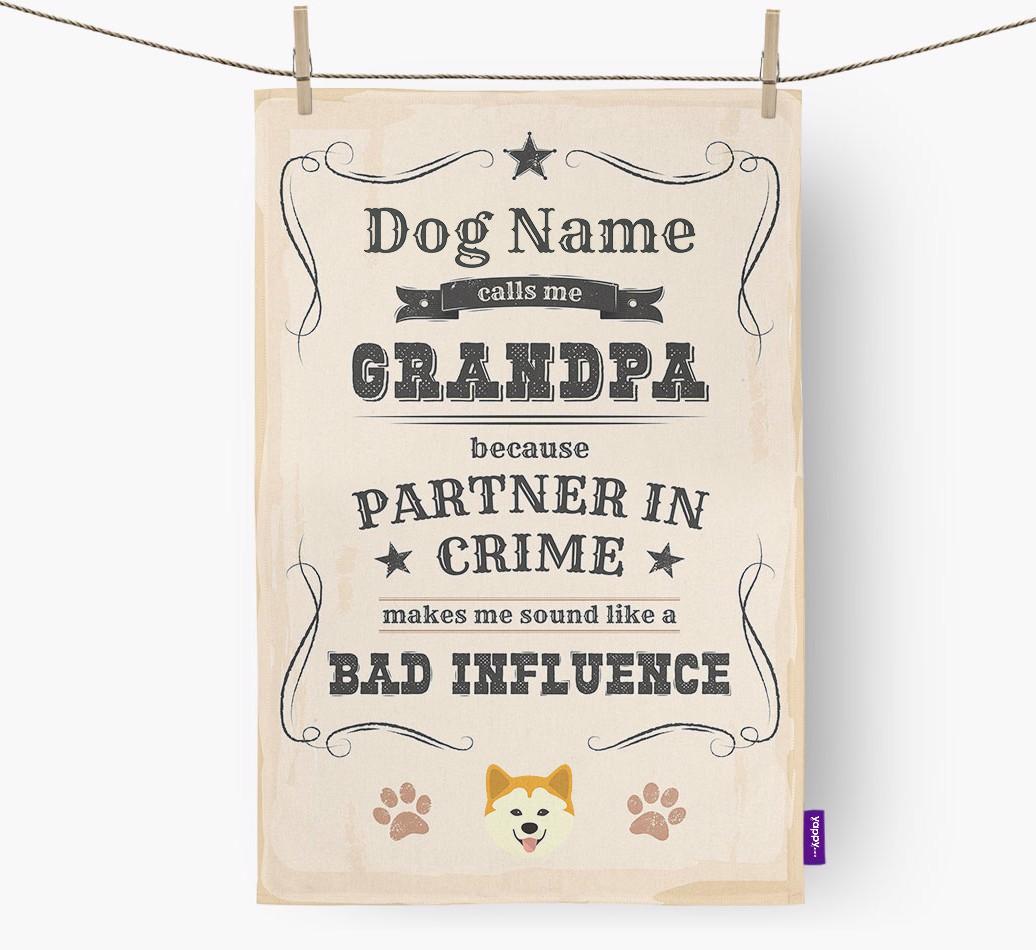 Bad Influence Grandpa: Personalized {breedFullName} Dish Towel