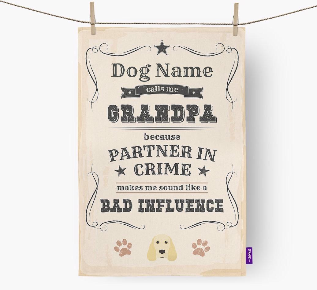 Bad Influence Grandpa: Personalized {breedFullName} Dish Towel