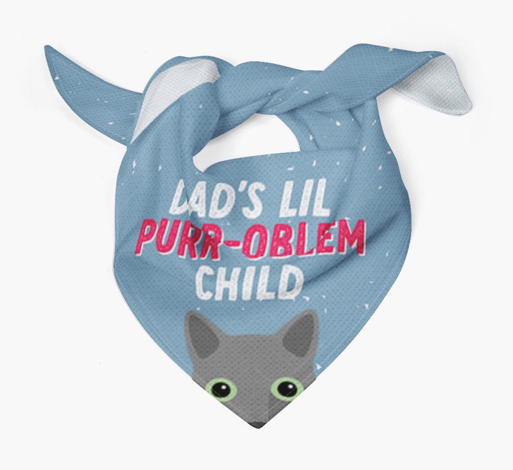 Dad's Purr-oblem Child: Personalised {breedCommonName} Bandana