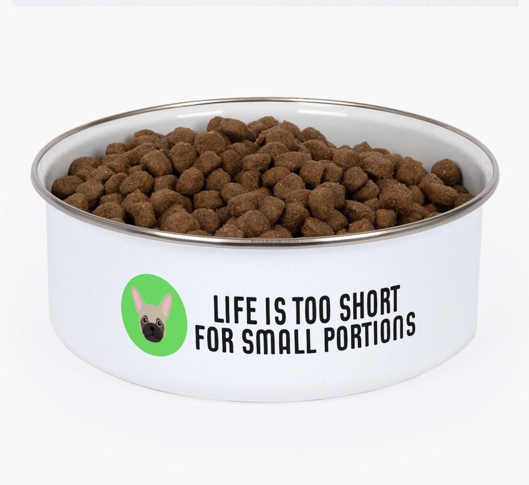Life Is Too Short: Personalized {breedFullName} Enamel Dog Bowl