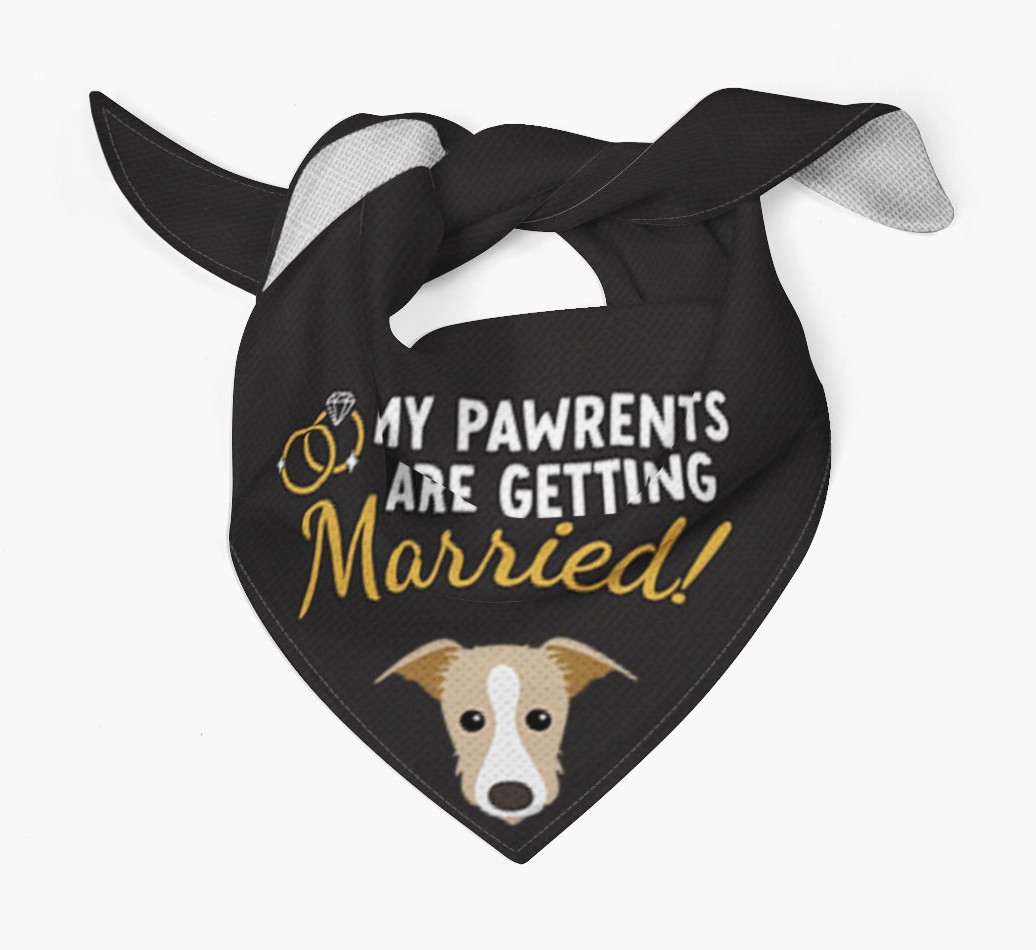My Pawrents Are Getting Married: Personalised {breedFullName} Bandana