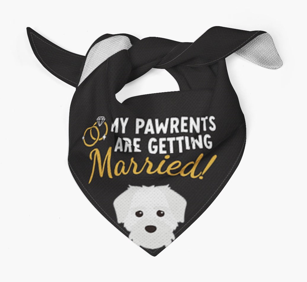 My Pawrents Are Getting Married: Personalised {breedFullName} Bandana