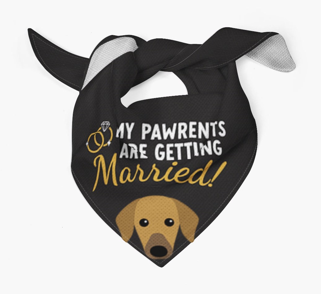My Pawrents Are Getting Married: Personalized {breedFullName} Bandana