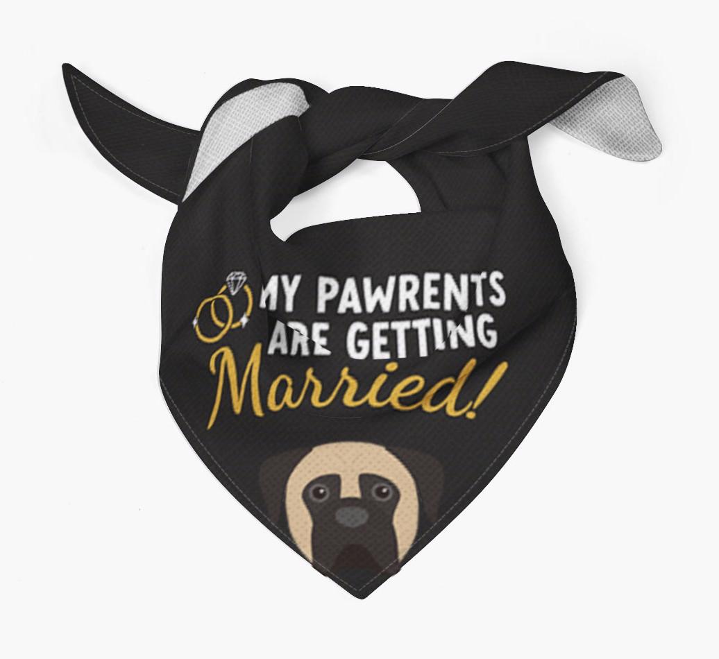 My Pawrents Are Getting Married: Personalized {breedFullName} Bandana