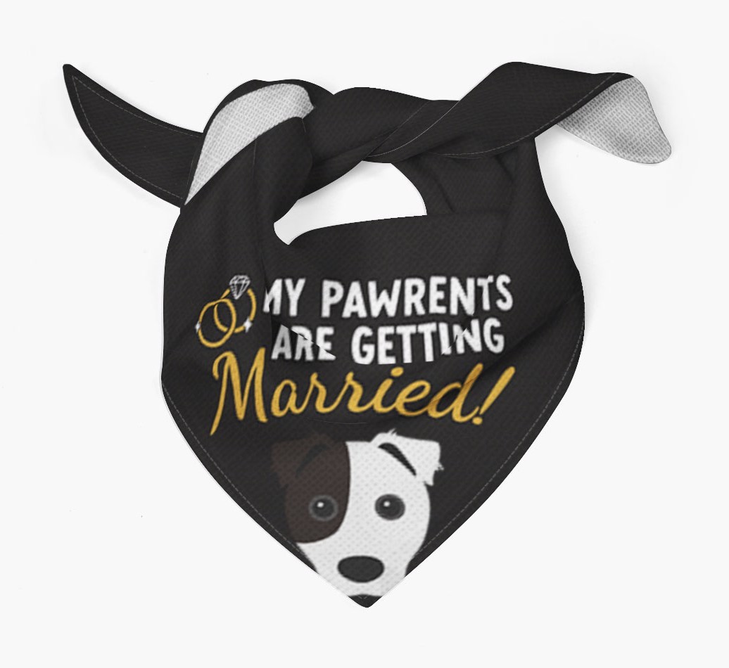 My Pawrents Are Getting Married: Personalized {breedFullName} Bandana