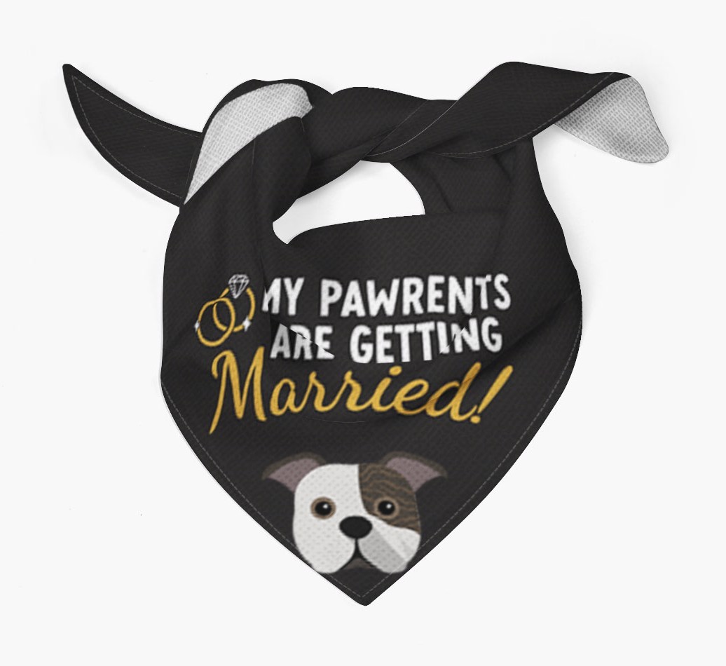 My Pawrents Are Getting Married: Personalized {breedFullName} Bandana