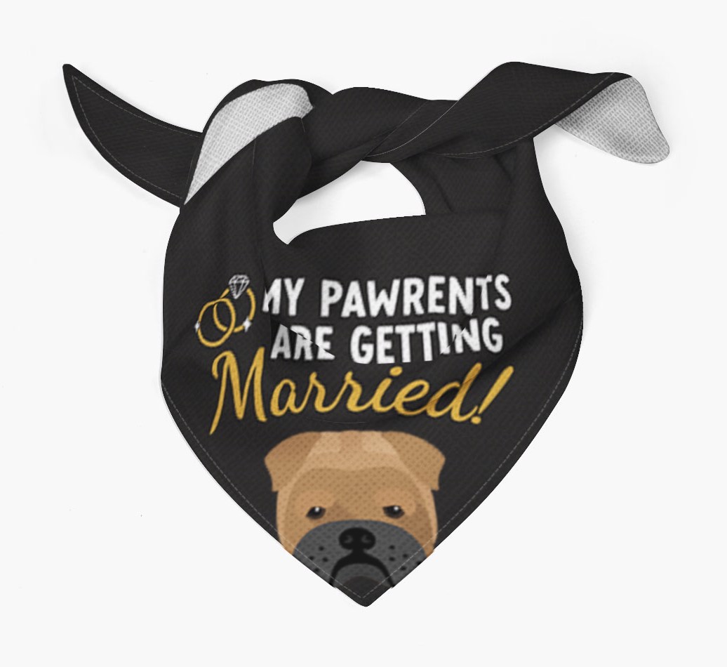 My Pawrents Are Getting Married: Personalized {breedFullName} Bandana