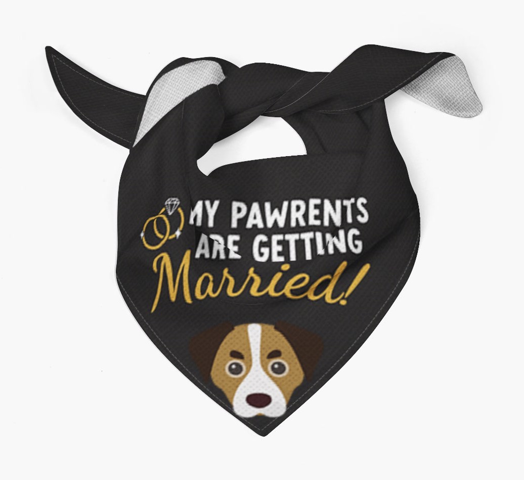 My Pawrents Are Getting Married: Personalized {breedFullName} Bandana