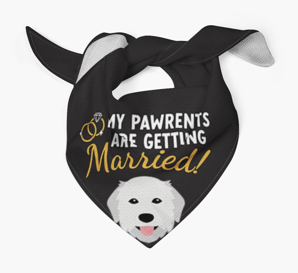 My Pawrents Are Getting Married: Personalized {breedFullName} Bandana