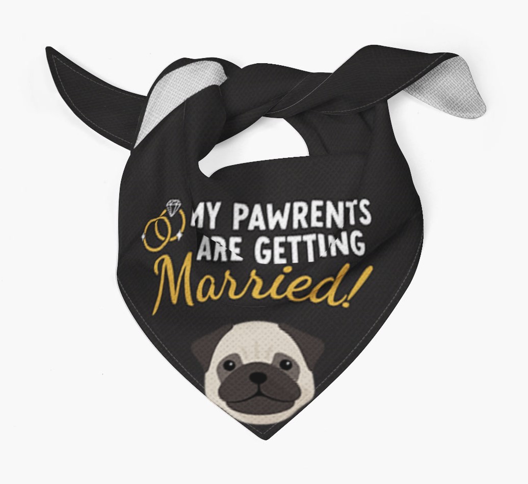 My Pawrents Are Getting Married: Personalized {breedFullName} Bandana