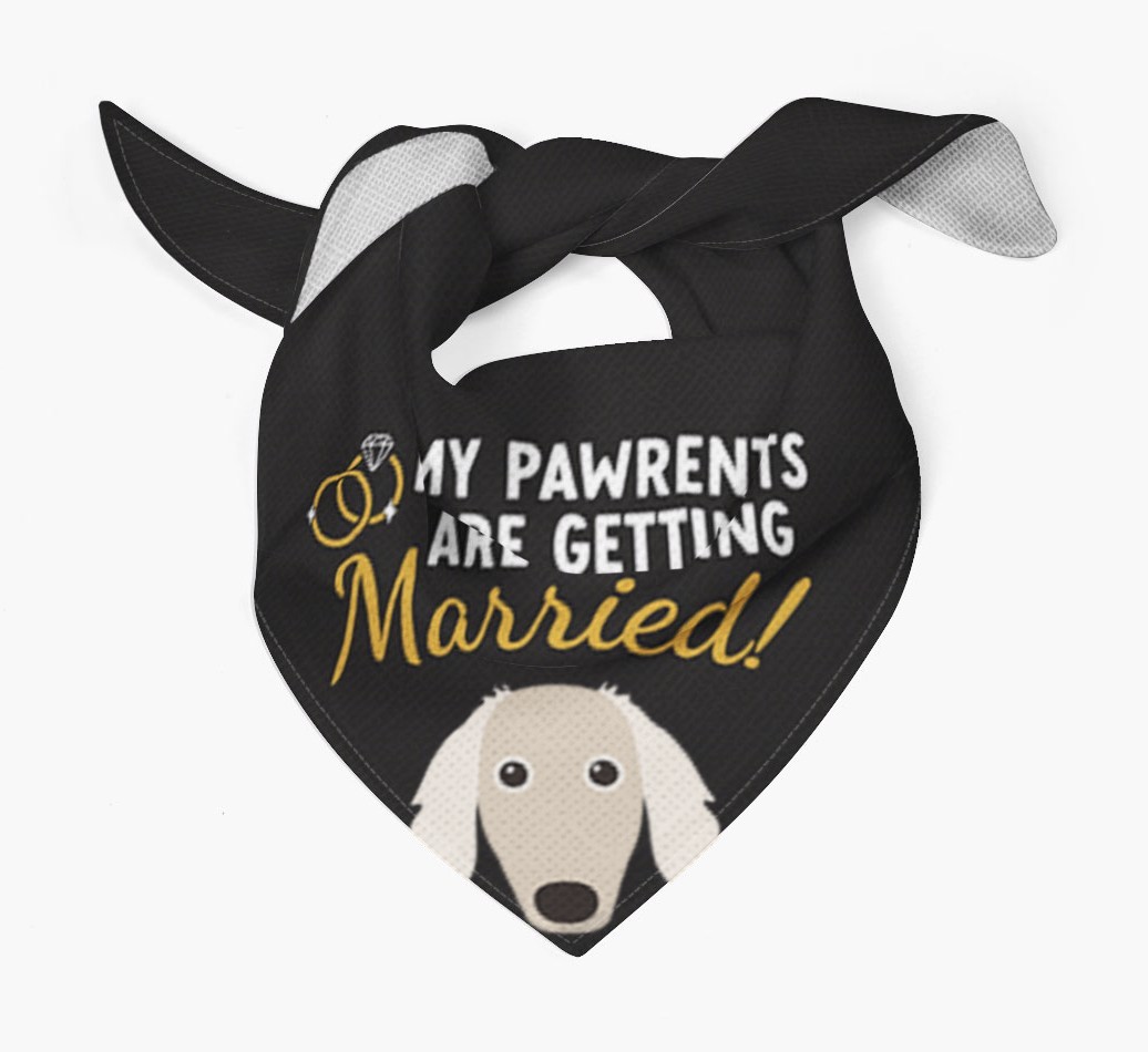 My Pawrents Are Getting Married: Personalized {breedFullName} Bandana