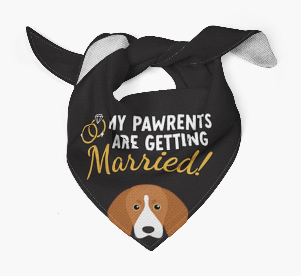 My Pawrents Are Getting Married: Personalized {breedFullName} Bandana