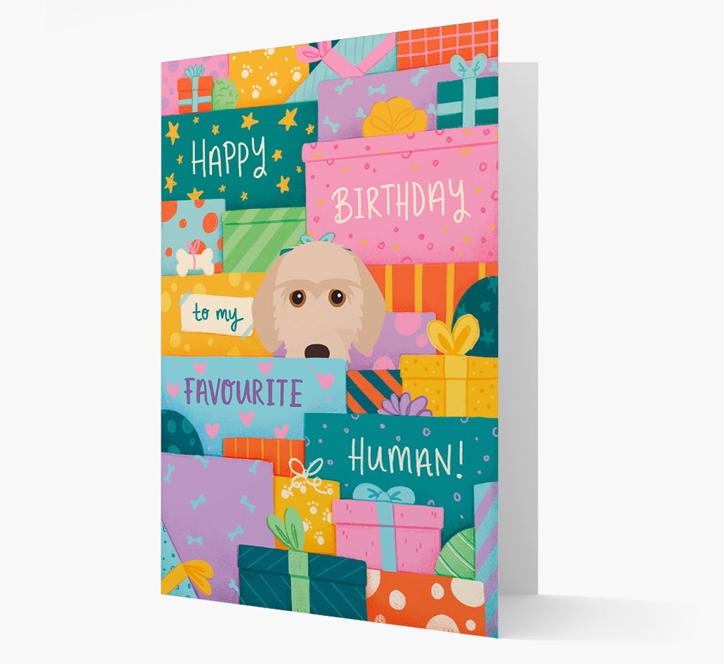 Happy Birthday To My Favourite Human: Personalised {breedFullName} Card