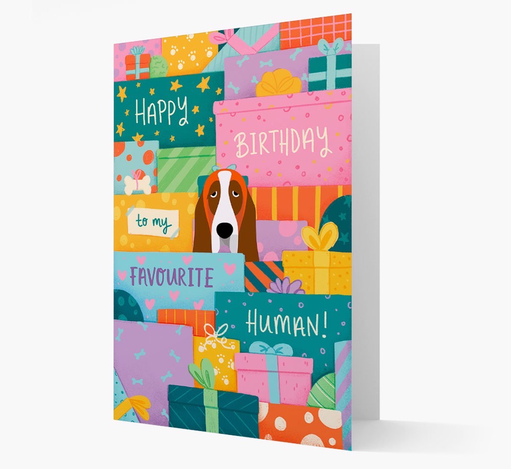 Happy Birthday To My Favourite Human: Personalised {breedFullName} Card