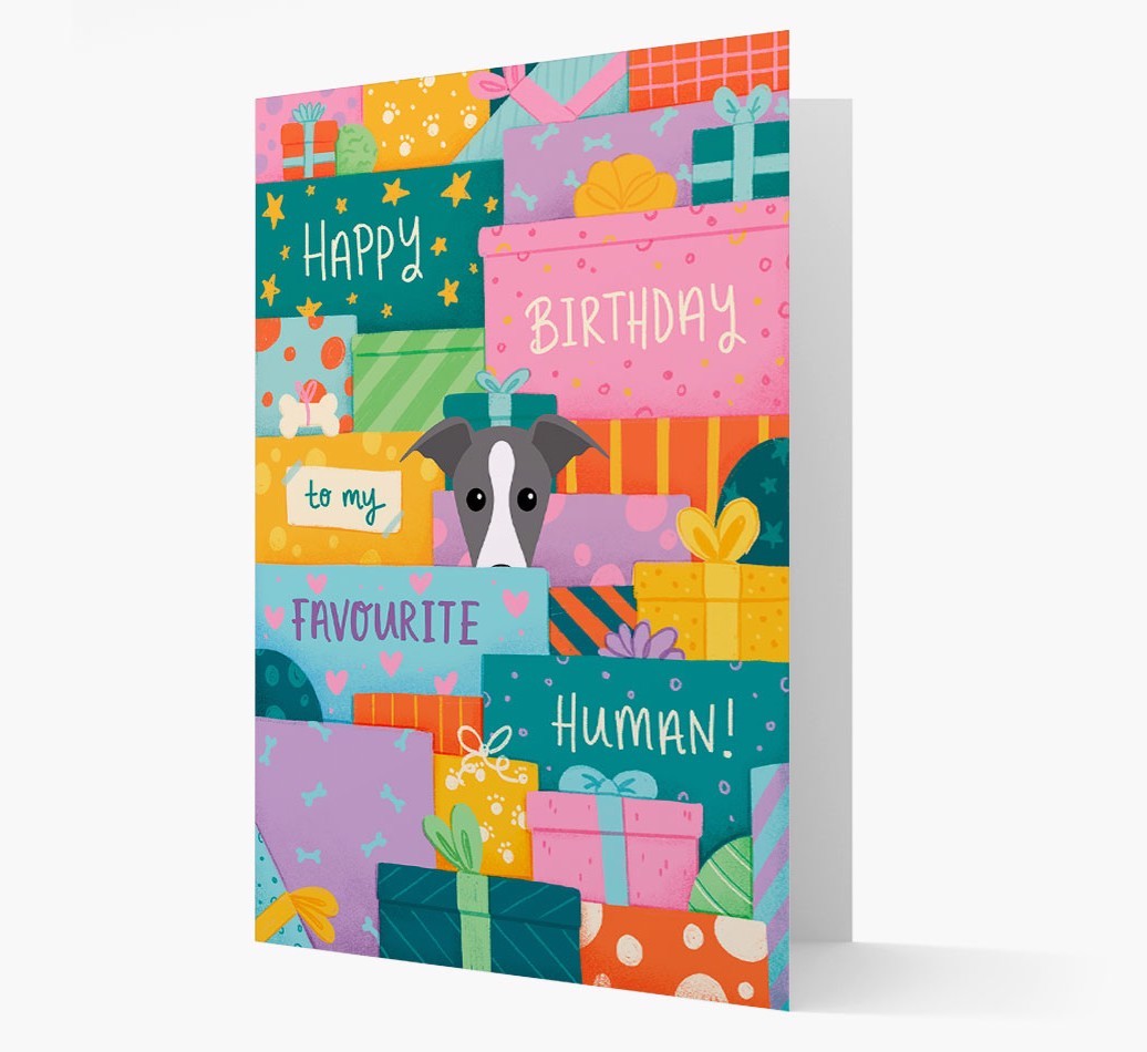Happy Birthday To My Favourite Human: Personalised {breedFullName} Card