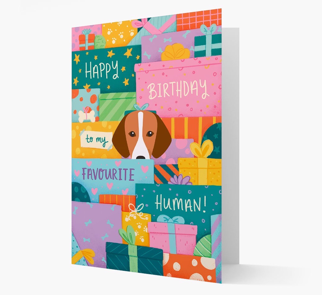Happy Birthday To My Favourite Human: Personalised {breedFullName} Card