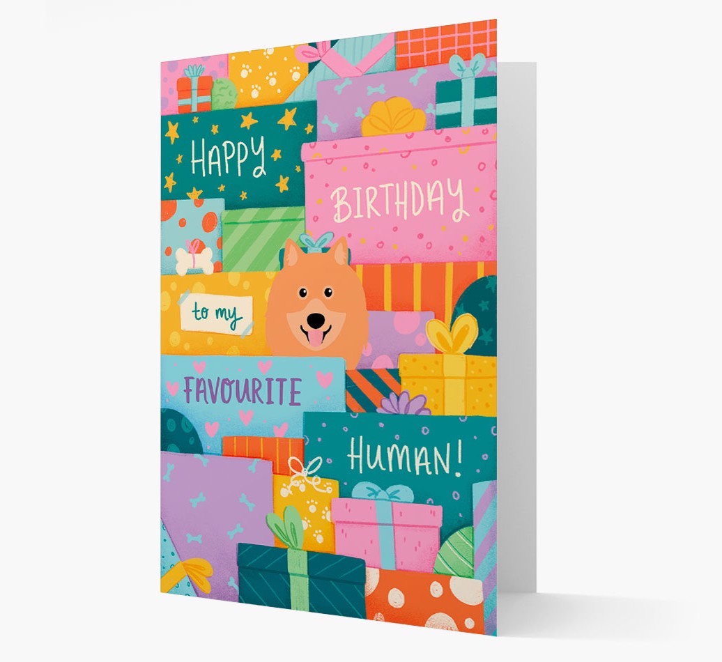 Happy Birthday To My Favourite Human: Personalised {breedFullName} Card