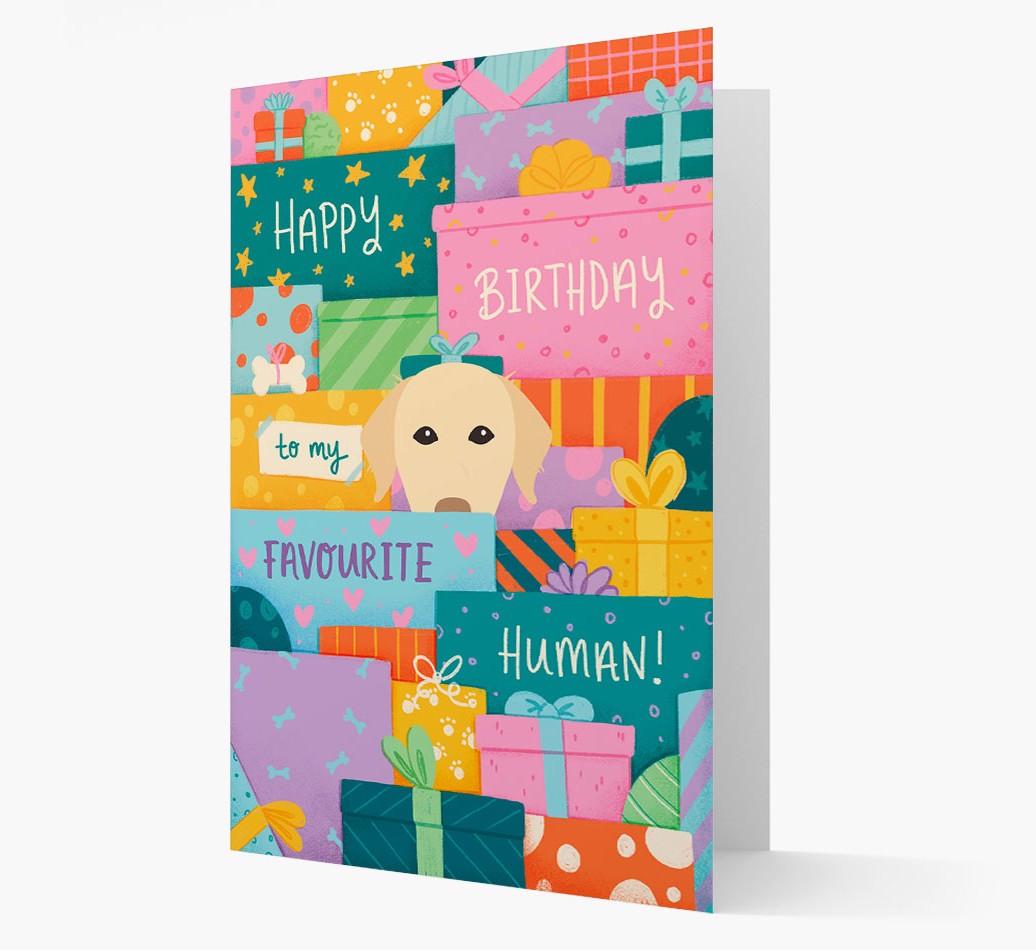 Happy Birthday To My Favorite Human: Personalized {breedFullName} Card