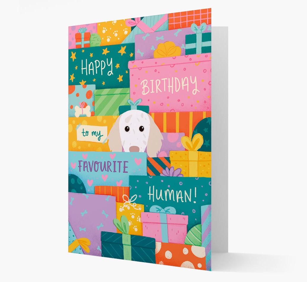 Happy Birthday To My Favorite Human: Personalized {breedFullName} Card