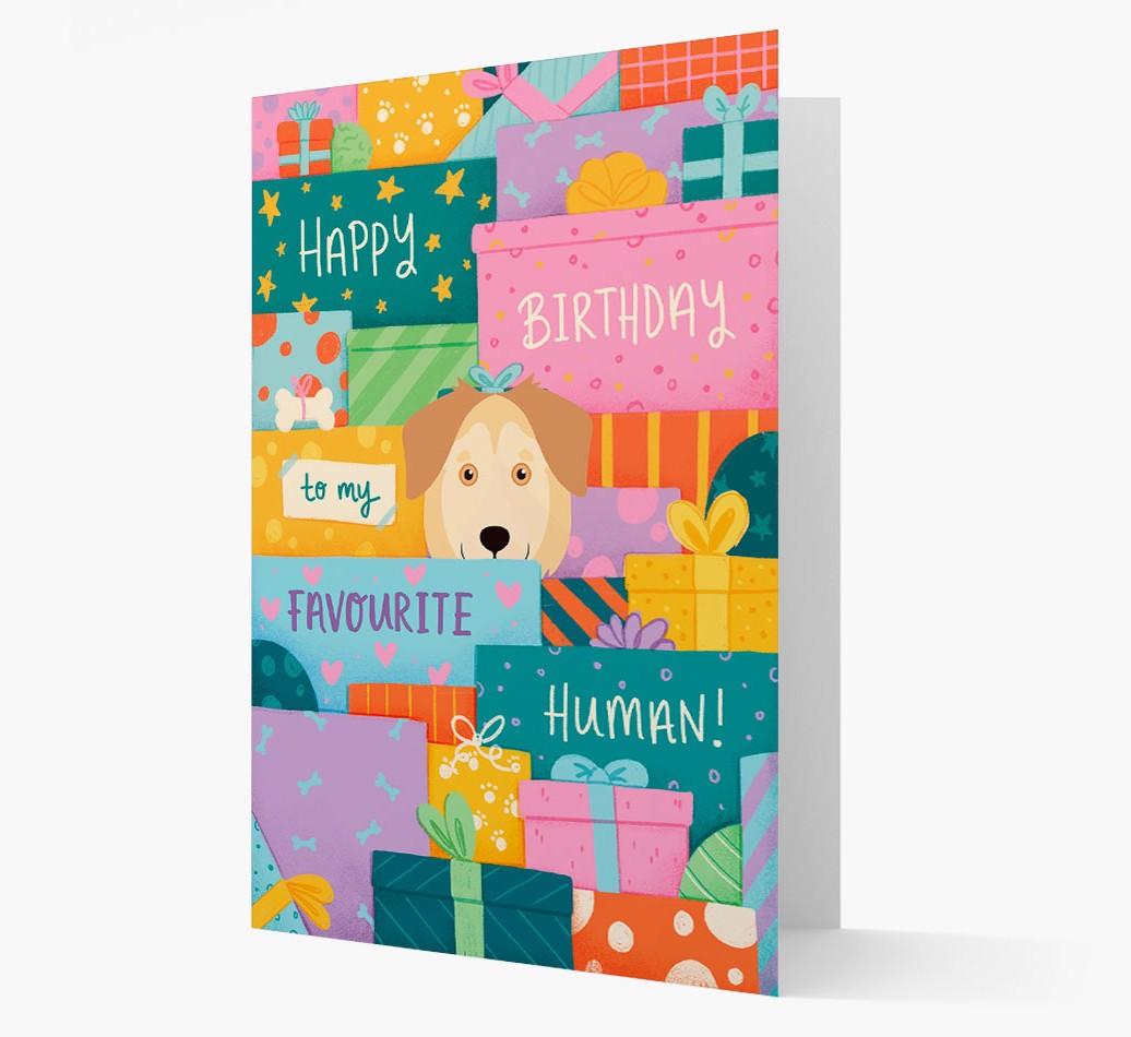 Happy Birthday To My Favorite Human: Personalized {breedFullName} Card